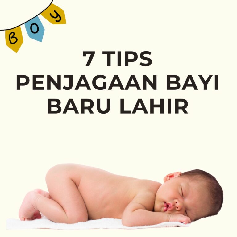 7 Tips Penjagaan Bayi Baru Lahir